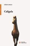 Portada de Grech César Calígula Ediciones Complutense