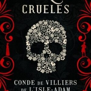 Portada de Villiers De L'isle Adam Cuentos crueles Editorial Valdemar