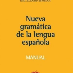 Portada de Real Academia Española Manual de la Nueva gramática de la lengua española Editorial Espasa