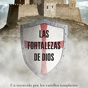 Portada de Jesús López Peláez Las fortalezas de Dios Editorial Espasa