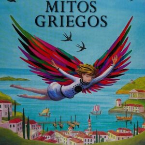 Portada de Geraldine McCaughrean y Emma Chichester Clark Mitos griegos (6-11 Años) Editorial Anaya