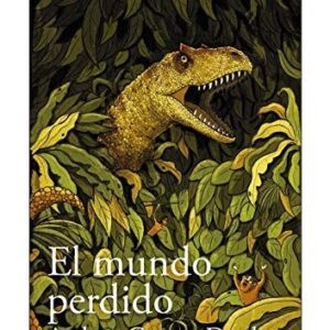 Portada de Arthur Conan Doyle El mundo perdido Editorial Anaya
