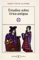 Portada de Margit Frenk Alatorre Estudios sobre lírica antigua Editorial Castalia