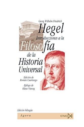 Portada de Georg Wilhelm Friedrich Hegel Introducciones a la filosofía de la historia universal Editorial Istmo