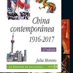Portada de Julia Moreno China contemporánea 1916 - 2017 Editorial Istmo