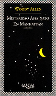 Portada de Woody Allen Misterioso asesinato en Manhattan Editorial Tusquets