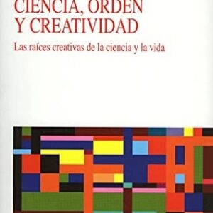 Portada de David Bohm David Peat Ciencia, orden y creatividad Editorial Kairós
