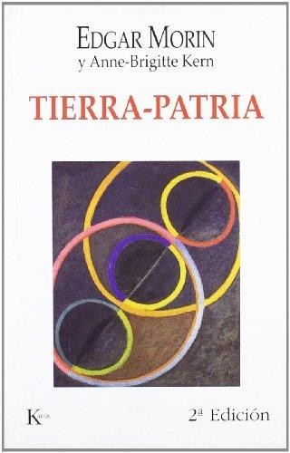 Portada de Edgar Morin y Ann Bregitte Kern Tierra patria Editorial Kairós