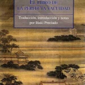 Portada de Iñaki Preciado Lie Zi El libro de la perfecta vacuidad Editorial Kairós