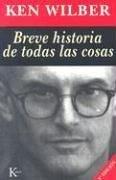 Portada de Ken Wilber Breve historia de todas las cosas Editorial Kairós
