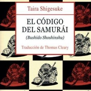 Portada de Taira Shigesuke El código del samurai Bushido Shoshinshu Editorial Kairós