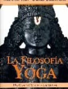 Portada de Fernando Tola y Carmen Dragonetti La filosofía yoga Editorial Kairós
