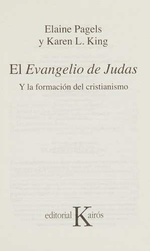 Portada de Elaine Pagels y Karen Küng El evangelio de Judas Editorial Kairós