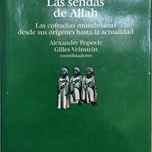 Portada de Alexandre Popovic Las sendas de Allah Tapa dura Editorial Bellaterra