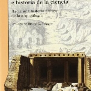 Portada de Oscar Moro Abadía Arqueología prehistórica e historia de la ciencia Editorial Bellaterra