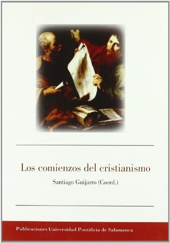 Portada de Santiago Guijarro Comienzos del cristianismo Editorial Universidad Pontificia de Salamanca