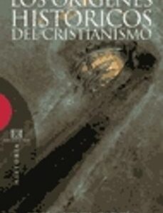 Portada de José Miguel García Los orígenes históricos del cristianismo Editorial Encuentro