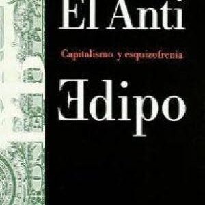 Portada de Gilles Deleuze Anti Edipo Editorial Paidós