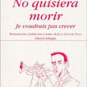 Portada de Boris Vian No quisiera morir Edición bilingue Editorial Hiperión