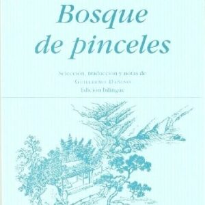 Portada de Tu Fu Bosque de pinceles Traducción Guillermo Dañino Edición bilingue Poesía Editorial Hiperión