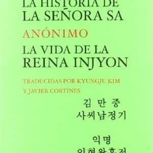 Portada de Kim Manjung Historia de la señora Sa La vida de la reina Injyon Editorial Hiperión