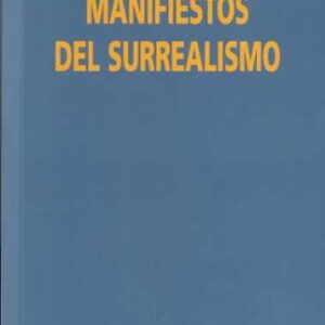 Portada de André Breton Manifiestos del surrealismo Editorial Visor Libros
