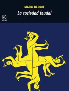 Portada de Marc Bloch La sociedad feudal Editorial Akal