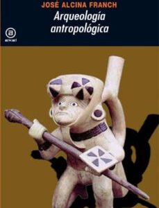 Portada de José Alcina Franch Arqueología antropológica Editorial Akal