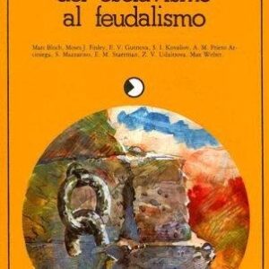 Portada de Bloch Finley Weber La transición del esclavismo al feudalismo Editorial Akal