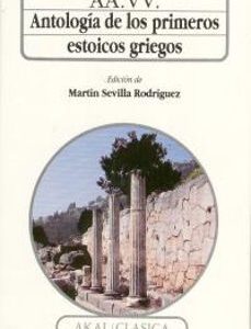 Portada de Varios autores Antología de los primeros estoicos griegos Editorial Akal