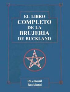 Portada de Raymond Buckland Libro completo de la brujería Luis Cárcamo Editor