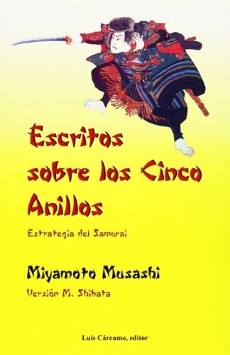 Portada de Miyamoto Musashi Escrito sobre los cinco anillos Editorial Luis Cárcamo