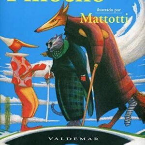 Portada de Carlo Collodi Pinocho ilustrado por Mattotti Editorial Valdemar
