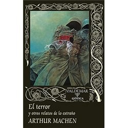 Portada de Arthur Machen El terror y otros relatos de lo extraño Editorial Valdemar