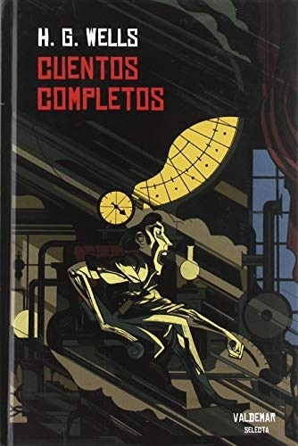 Portada de H. G. Wells Cuentos completos Tapa dura Editorial Valdemar