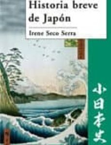 Portada de Irene Seco Serra Historia breve de Japón Editorial Sílex