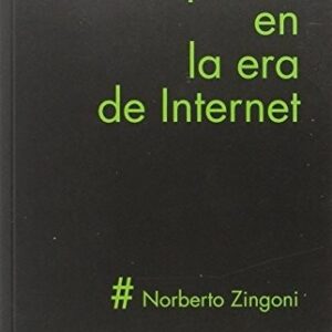 Portada de Norberto Zingoni El poder en la era de internet Editorial Sílex