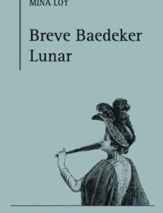 Portada de Mina Loy Breve Baedeker lunar Editorial Torremozas