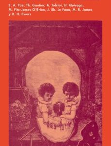 Portada de Edgar Allan Poe , Théophile Gautier , A. Tolstoi , Horacio Quiroga y otros Cuentos de terror y misterio Editorial Siruela