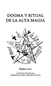 Portada de Eliphas Levi Dogma y ritual de la alta magia Editorial Humanitas