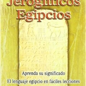 Portada de Ernest Budge Descifrando jeroglificos egipcios Aprenda su significado Editorial Humanitas