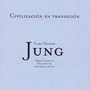 Portada de Carl Gustav Jung Civilización en transición Obras completas Volumen 10 Editorial Trotta
