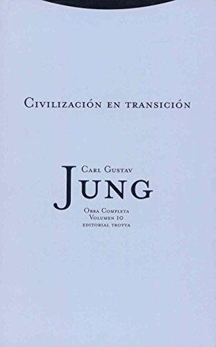 Portada de Carl Gustav Jung Civilización en transición Obras completas Volumen 10 Editorial Trotta