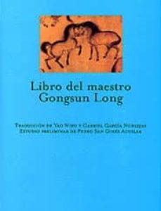 Portada de Varios autores Libro del Maestro Gongsun Long Sofística china Editorial Trotta