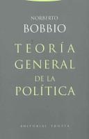 Portada de Norberto Bobbio Teoría general de la política Editorial Trotta