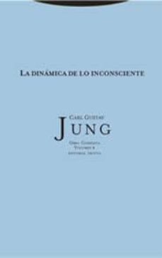 Portada de Carl Gustav Jung La dinámica de lo inconsciente Obras Completas Volumen 8 Editorial Trotta
