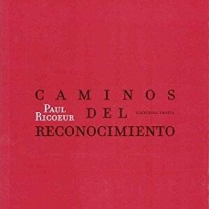 Portada de Paul Ricoeur Caminos del reconocimiento Tres estudios Editorial Trotta