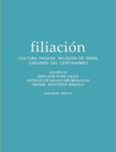 Portada de Filiación I Cultura pagana Religión de israel Orígenes del cristianismo Editorial Trotta