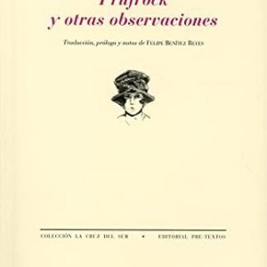 Portada de T. S. Eliot Prufrock y otras observaciones Editorial Pre-textos