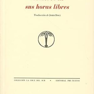Portada de Anne Carson Hombres en sus horas libres Editorial Pretextos